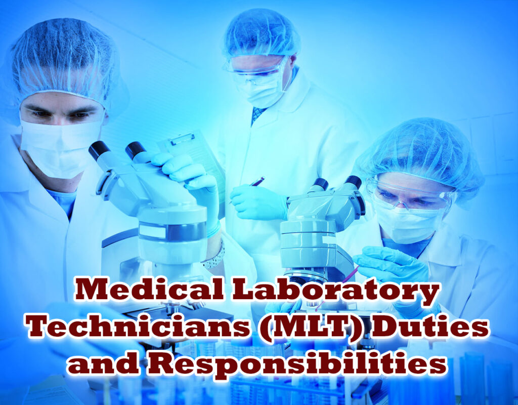 Medical Laboratory Technicians (MLT) Duties and Responsibilities
