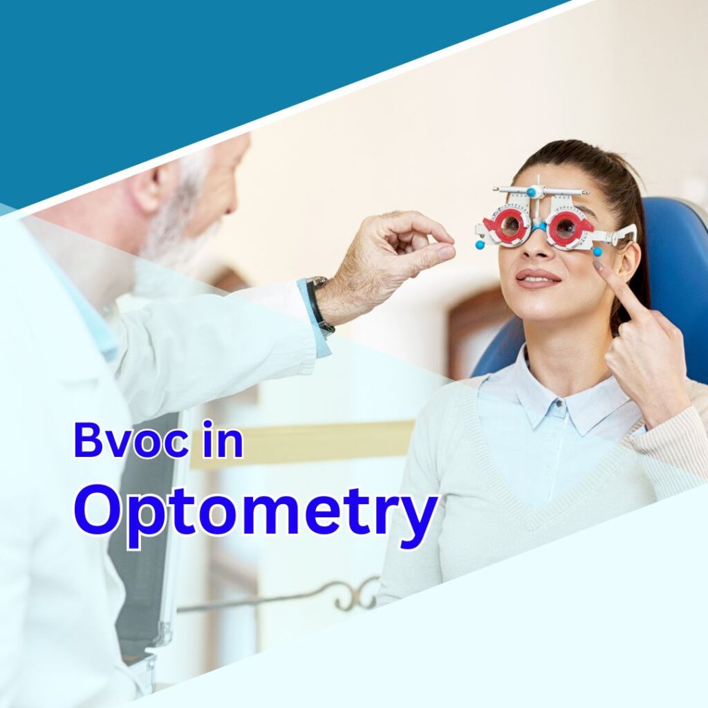 Bvoc in Optometry in VMM College Chamba